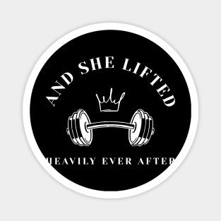 And She Lifted Heavily Ever After T-shirt, Cute Fitness Tee, Funny Workout Shirt, Weightlifting T-shirt, Women Lifting Shirt Magnet